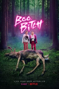 Сериал Бу, сучка (2022)