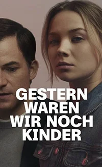 Сериал Еще вчера мы были детьми (2022)
