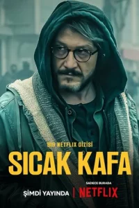 Сериал Горячая голова (2022)