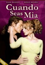 Сериал Когда ты будешь моей (2001)