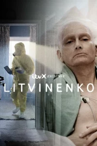 Сериал Литвиненко (2022)