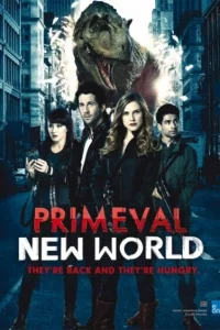 Сериал Портал юрского периода: Новый мир (2012)