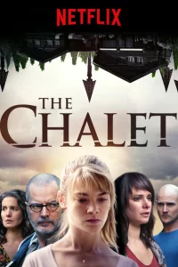 Сериал Шале (2017)