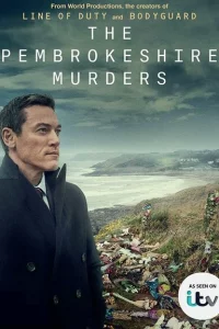 Сериал Убийства в Пембрукшире (2021)