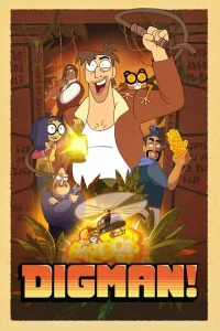 Сериал Дигман! (2023)