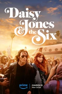 Сериал Дейзи Джонс и The Six (2023)