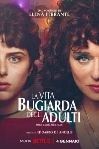 Сериал Лживая взрослая жизнь (2023)