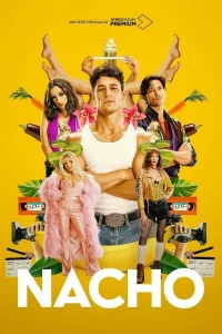 Сериал Начо (2023)