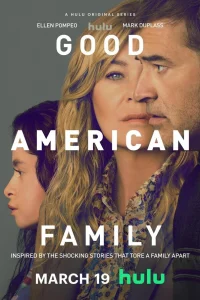 Сериал Хорошая американская семья (2025)
