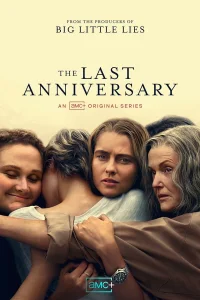 Сериал Последняя годовщина (2025)