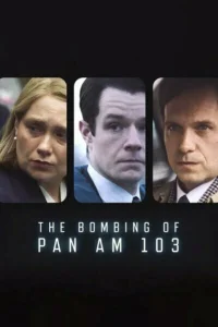 Сериал Взрыв на борту Pan Am 103 (2025)